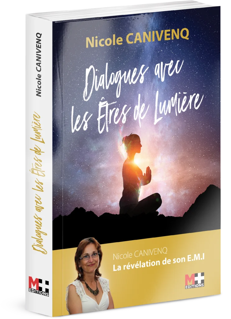 Dialogues avec les Êtres de Lumière Nicole CANIVENQ